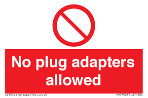 No plug adapters allowed Prohibition Sign